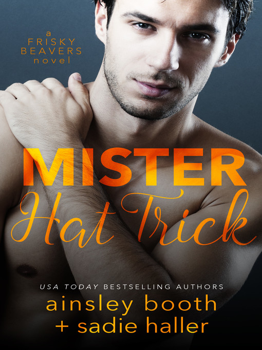 Title details for Mr. Hat Trick by Ainsley Booth - Available
